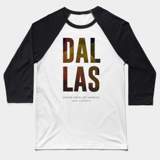 Dallas City typography Baseball T-Shirt